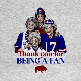 Golden Girls fan buffalo bills T-Shirt